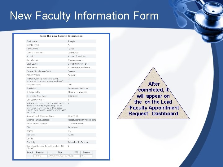 New Faculty Information Form After completed, It will appear on the Lead “Faculty Appointment