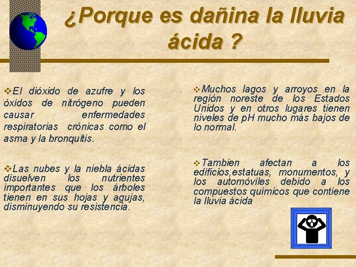 ¿Porque es dañina la lluvia ácida ? v. El dióxido de azufre y los