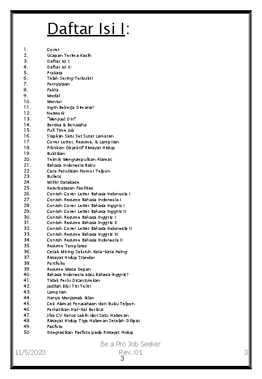 Daftar Isi I: 1. 2. 3. 4. 5. 6. 7. 8. 9. 10. 11.