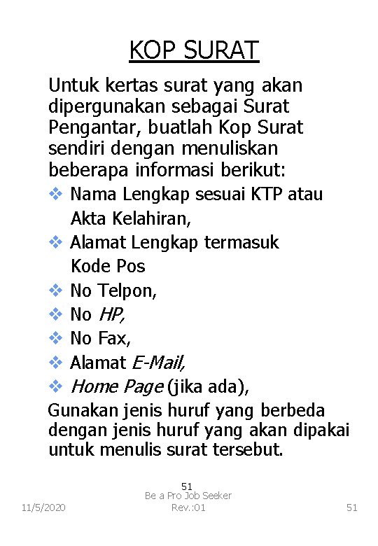 KOP SURAT Untuk kertas surat yang akan dipergunakan sebagai Surat Pengantar, buatlah Kop Surat