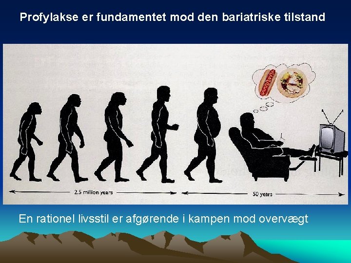 Profylakse er fundamentet mod den bariatriske tilstand En rationel livsstil er afgørende i kampen