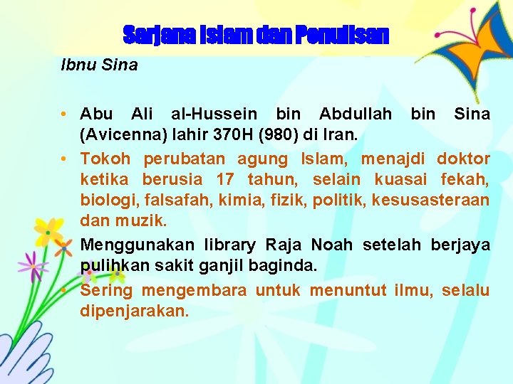 Sarjana Islam dan Penulisan Ibnu Sina • Abu Ali al-Hussein bin Abdullah bin Sina