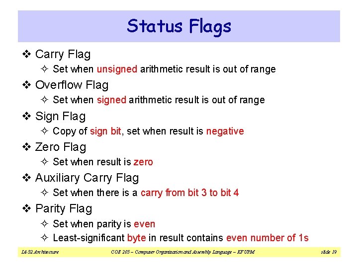 Status Flags v Carry Flag ² Set when unsigned arithmetic result is out of