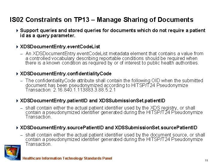 IS 02 Constraints on TP 13 – Manage Sharing of Documents 4 Support queries