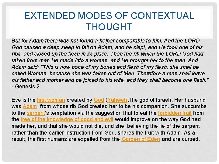 EXTENDED MODES OF CONTEXTUAL THOUGHT But for Adam there was not found a helper