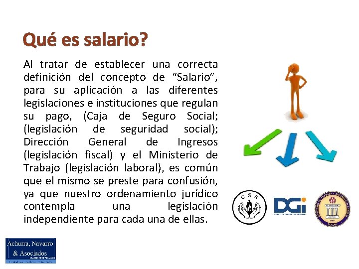 Qué es salario? Al tratar de establecer una correcta definición del concepto de “Salario”,