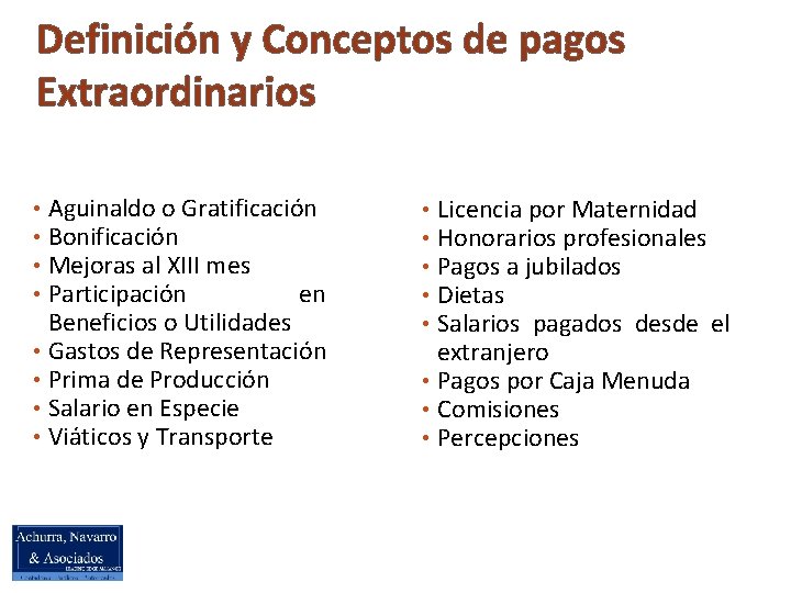 Definición y Conceptos de pagos Extraordinarios Aguinaldo o Gratificación Bonificación Mejoras al XIII mes