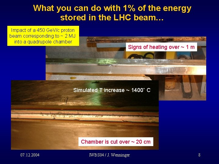 What you can do with 1% of the energy stored in the LHC beam…