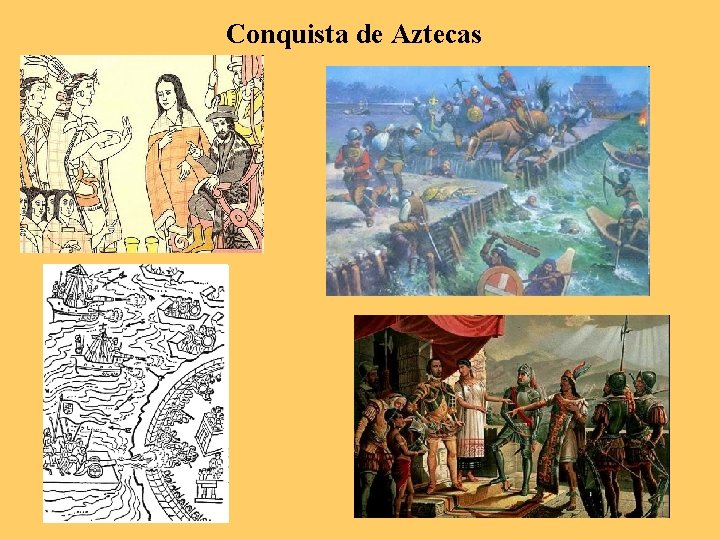 Conquista de Aztecas 