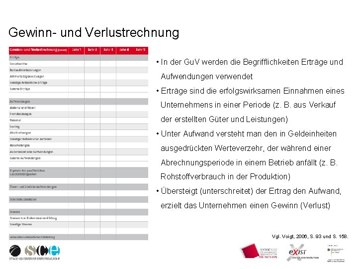 Gewinn- und Verlustrechnung • In der Gu. V werden die Begrifflichkeiten Erträge und Aufwendungen