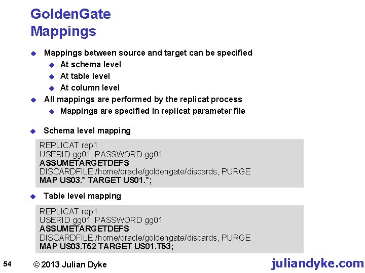 Golden. Gate Mappings u u u Mappings between source and target can be specified
