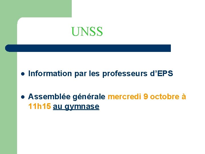 UNSS l Information par les professeurs d’EPS l Assemblée générale mercredi 9 octobre à