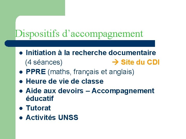 Dispositifs d’accompagnement Initiation à la recherche documentaire (4 séances) Site du CDI l PPRE