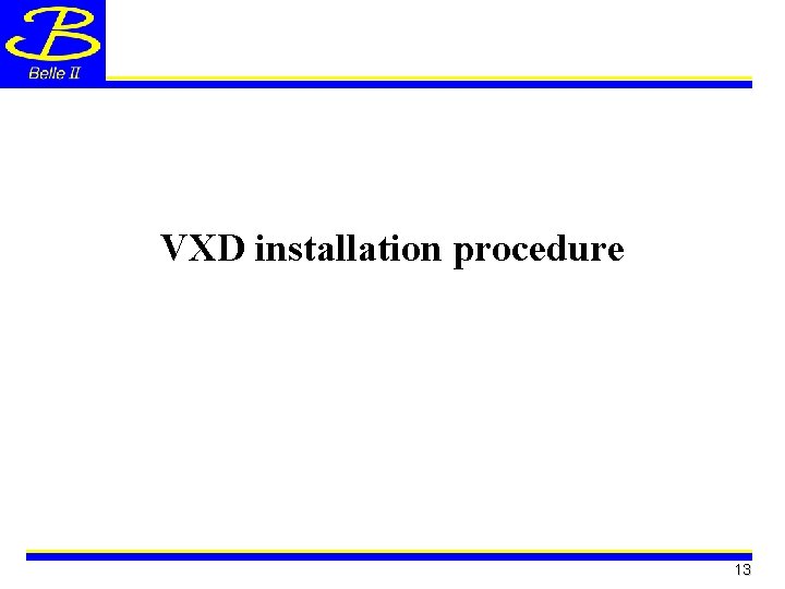 VXD installation procedure 13 