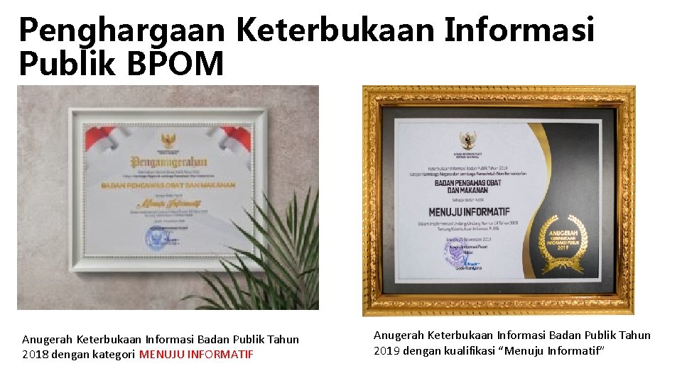 Penghargaan Keterbukaan Informasi Publik BPOM Anugerah Keterbukaan Informasi Badan Publik Tahun 2018 dengan kategori