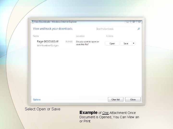 Select Open or Save Example of One Attachment Once Document is Opened, You Can