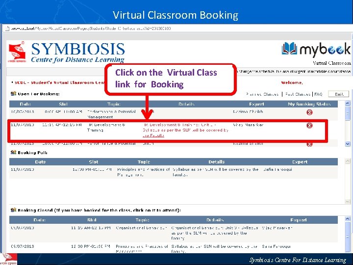 Virtual Classroom Booking Click on the Virtual Class link for Booking Symbiosis Centre For