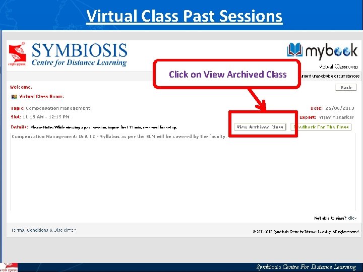 Virtual Class Past Sessions Click on View Archived Class Symbiosis Centre For Distance Learning
