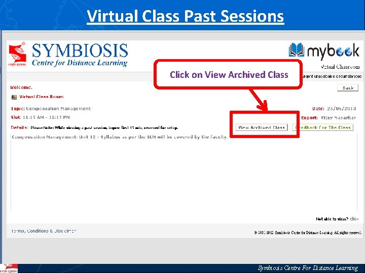 Virtual Class Past Sessions Click on View Archived Class Symbiosis Centre For Distance Learning