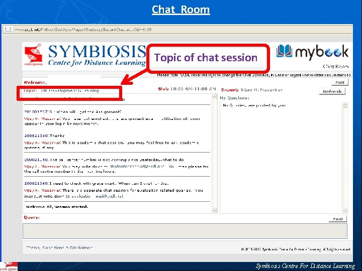 Chat Room Topic of chat session Symbiosis Centre For Distance Learning 