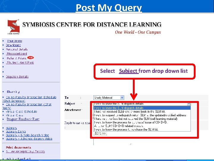 Post My Query Select Subject from drop down list Symbiosis Centre For Distance Learning