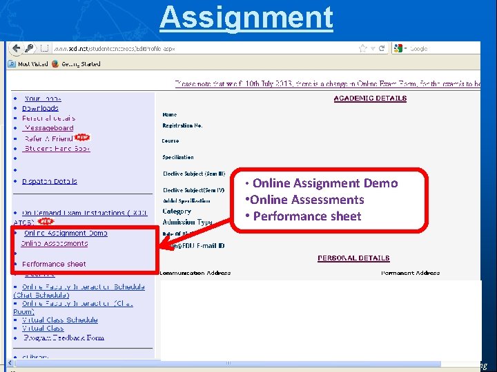 Assignment • Online Assignment Demo • Online Assessments • Performance sheet Symbiosis Centre For