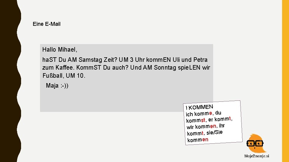 Eine E-Mail Hallo Mihael, ha. ST Du AM Samstag Zeit? UM 3 Uhr komm.