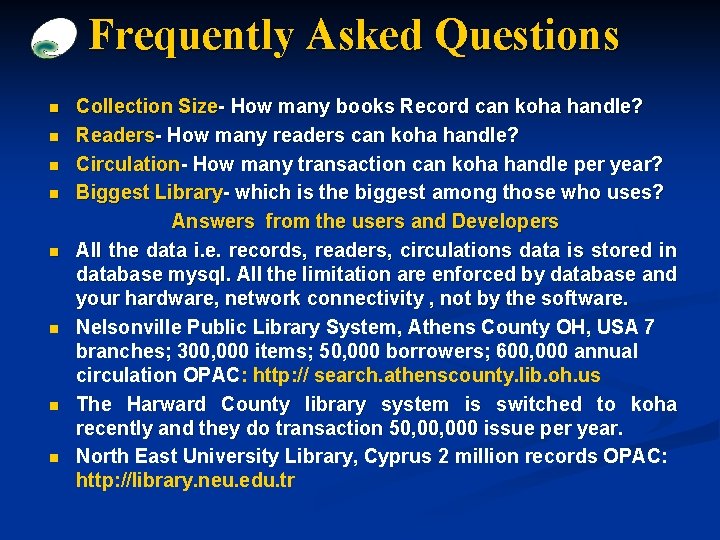 Frequently Asked Questions n n n n Collection Size- How many books Record can