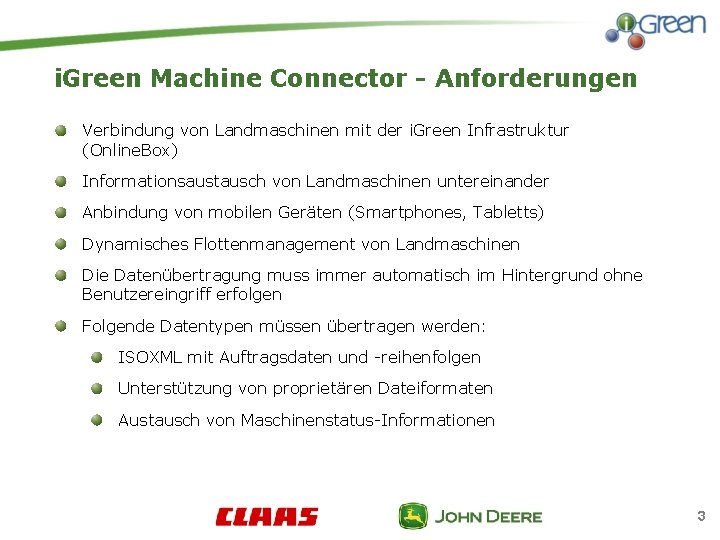 i. Green Machine Connector - Anforderungen Verbindung von Landmaschinen mit der i. Green Infrastruktur