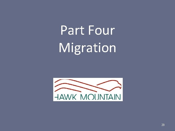 Part Four Migration 29 