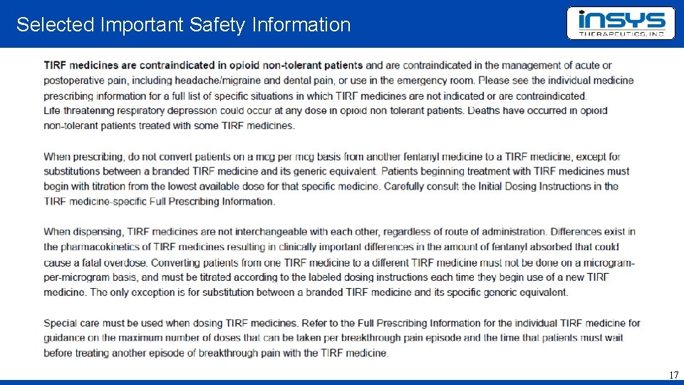 Selected Important Safety Information 17 