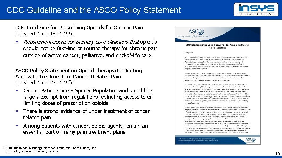 CDC Guideline and the ASCO Policy Statement CDC Guideline for Prescribing Opioids for Chronic