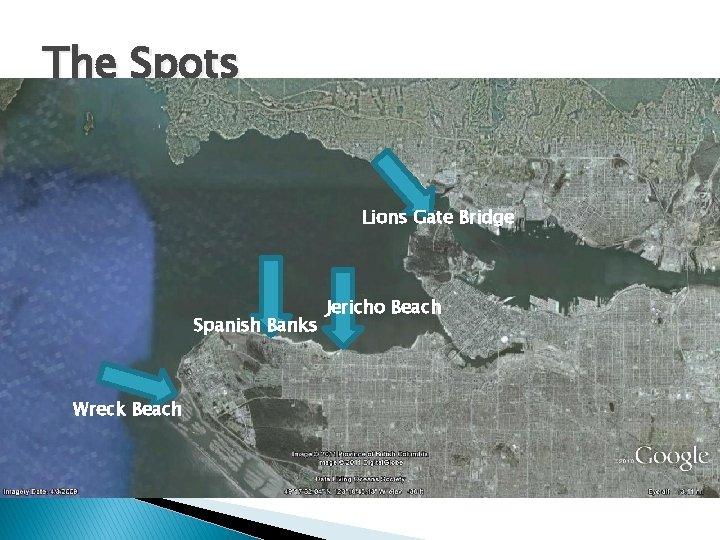 The Spots Lions Gate Bridge Spanish Banks Wreck Beach Jericho Beach 