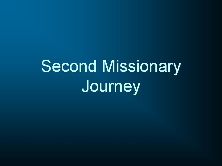 Second Missionary Journey 