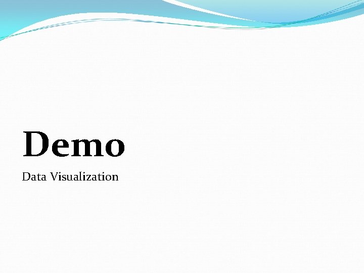 Demo Data Visualization 