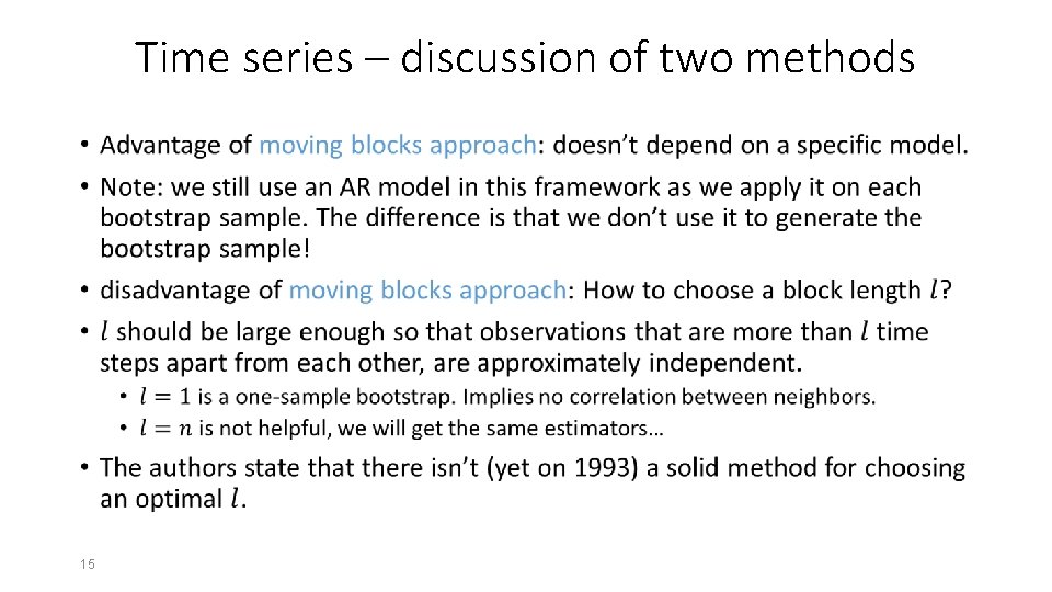 Time series – discussion of two methods • 15 Time series – discussion of two methods • 15