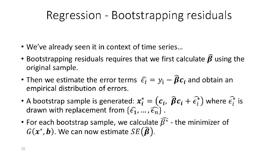 Regression - Bootstrapping residuals • 20 Regression - Bootstrapping residuals • 20
