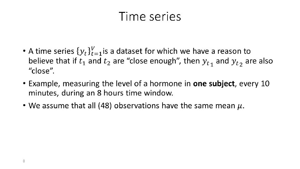Time series • 8 Time series • 8