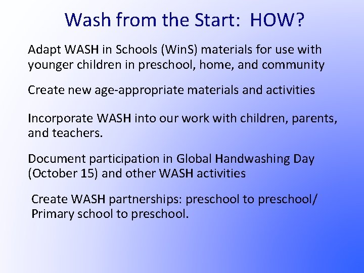 Wash from the Start: HOW? Adapt WASH in Schools (Win. S) materials for use