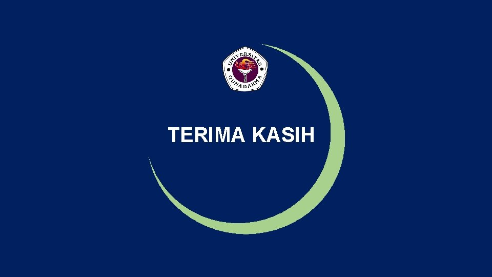TERIMA KASIH TERIMA KASIH