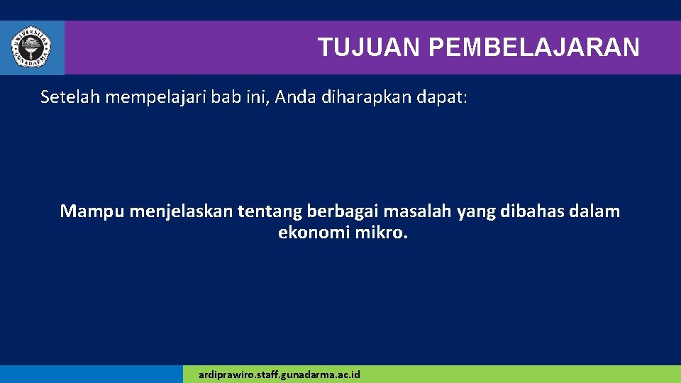 TUJUAN PEMBELAJARAN Setelah mempelajari bab ini, Anda diharapkan dapat: Mampu menjelaskan tentang berbagai masalah