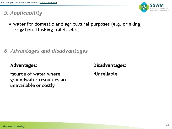 Find this presentation and more on: www. sswm. info. 5. Applicability • water for
