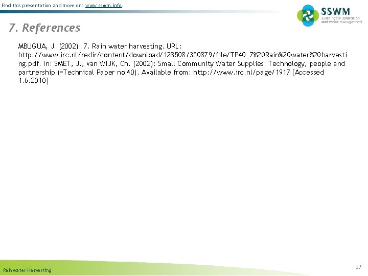 Find this presentation and more on: www. sswm. info. 7. References MBUGUA, J. (2002):