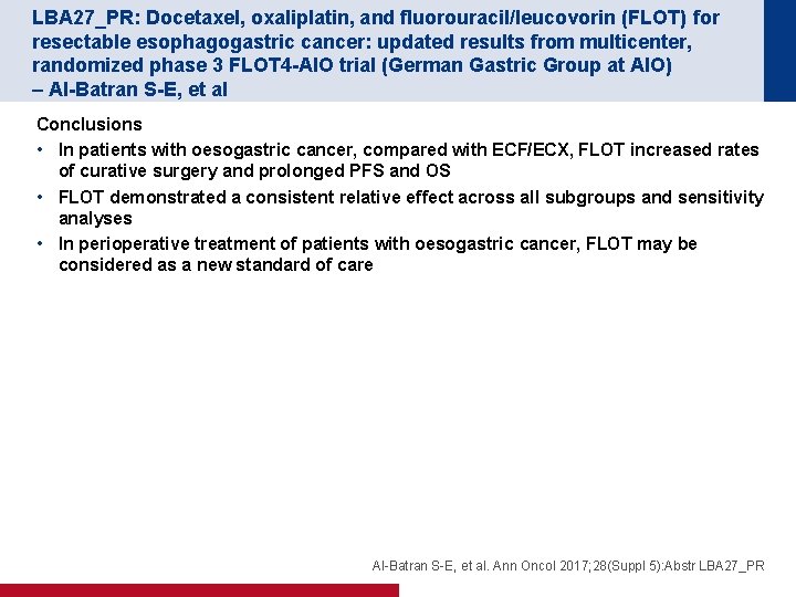 LBA 27_PR: Docetaxel, oxaliplatin, and fluorouracil/leucovorin (FLOT) for resectable esophagogastric cancer: updated results from