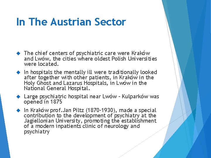 The History of Polish Psychiatry PROF DR HAB