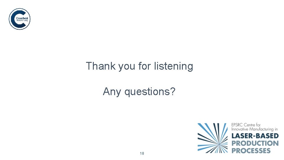 Thank you for listening Any questions? 18 