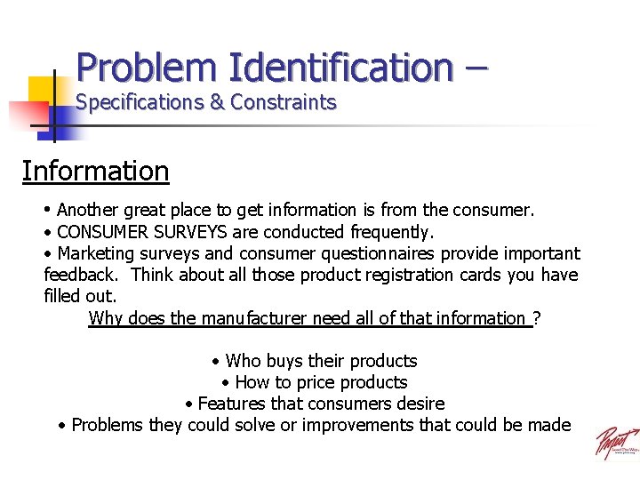 Problem Identification – Specifications & Constraints Information • Another great place to get information