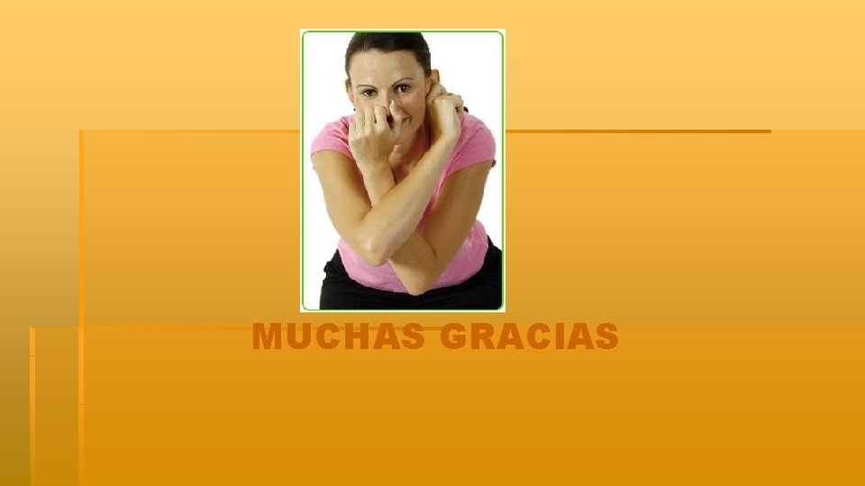 MUCHAS GRACIAS 