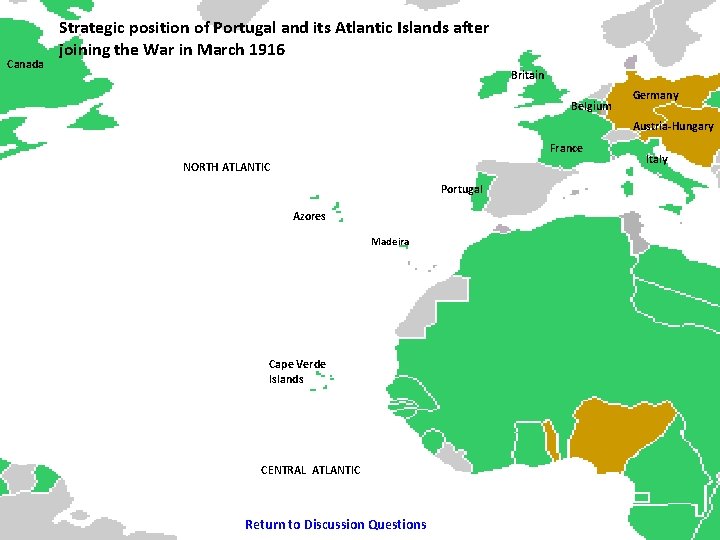 Canada Strategic position of Portugal and its Atlantic Islands after joining the War in