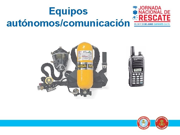 Equipos autónomos/comunicación 